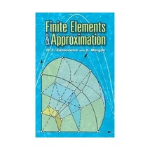 Finite Elements and Approximation (Dover Books on Engineering) O. C. Zienkiewicz - £17.19 GBP