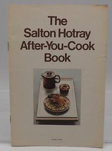 Vintage The Salton Hot Ray After You Cook Cookbook Recipes Advertising - £17.32 GBP