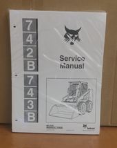 Bobcat 742B 743B Skid Steer Loader Complete Shop Service Manual 6720772 ... - £32.21 GBP