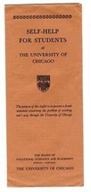 1944 University of Chicago Self Help Brochure &amp; Certificate of Admission - $51.42