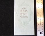 1925 Rolls Royce Guarantee Brochure Ephemera 1968 Reprint Rolls Royce Ow... - £11.63 GBP