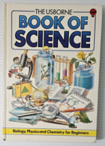 The Usborne Book of Science:  Biology, Physics Chemistry for Beginners - £6.13 GBP