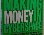 Making Money in Cyberspace Edwards, Paul - £2.37 GBP