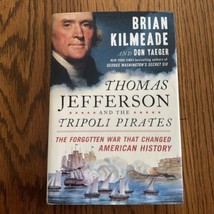 2015-THOMAS Jefferson And The Tripoli PIRATES-FORGOTTEN WAR-AMERICAN History - £7.73 GBP