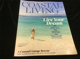 Coastal Living Magazine Jan/Feb 2018 Live Your Dream: Move to a Beach Town - $12.00