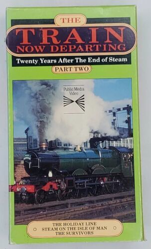 Train Now Departing 20 Years after Steam Part 2 VHS VCR Tape Locomotive ... - $7.66