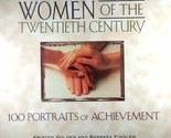 Remarkable Women of the Twentieth Century: 100 Portraits of Achievement ... - $6.83