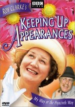 Keeping Up Appearances:My Way Or the Hyacinth Way [DVD] [DVD] - £7.88 GBP