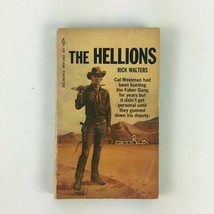 The Hellions Rick Walters Cal Westman had been hunting the Faber Gang for years. - £12.43 GBP