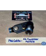 66 Cadillac REAR A/C COMPRESSOR MANIFOLD VALVE HOSE CONNECTOR WITH NEW V... - $237.59