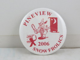 Retro Local Event Pin - 2006 Pineview Snowfrolics - Celluloid Pin  - $15.00