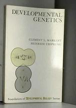 Developmental genetics (Foundations of developmental biology series) [Pa... - £7.91 GBP