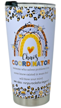 Chaos Coordinator 20 Oz. Stainless Steel Travel Mug Tumbler Gift Women Co-Worker image 2