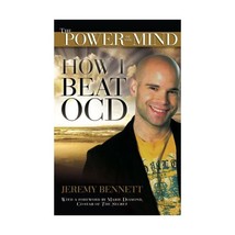 The Power of the Mind: How I Beat OCD Jeremy Bennett - £26.06 GBP