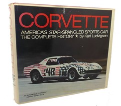 Karl E Ludvigsen CORVETTE :   America&#39;s star-spangled sports car;: The complete - £59.28 GBP