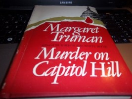 Murder on Capitol Hill [Hardcover] [Jan 01, 1981] Truman, Margaret - £1.58 GBP