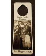 NOS Vintage 1990s Novelty Door Hanger Come on in Pardner ITS HAPPY HOUR - $5.89