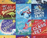 How to Catch A 12 Book Set: Dinosaur, Snowman, Toothfairy, Unicorn, Merm... - $116.61