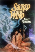 Sacred is the Wind by Kerry Newcomb / 1985 Hardcover Historical - £1.77 GBP
