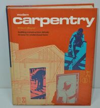 Modern Carpentry Willis H. Wagner HC 1976 Technical School Textbook Vintage - $27.40 CAD