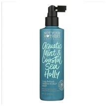 Not Your Mother&#39;s Aquatic Mint And Coastal Sea Holly Scalp Spray 8oz - £14.23 GBP