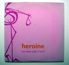Heroine - Our Little Audio 7-Inch (7&quot;) VG+ - £3.72 GBP