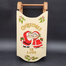 Vintage Mr. &amp; Mrs. Clause &quot;Christmas Is Love&quot; Wooden Hand Painted Signed... - £13.81 GBP