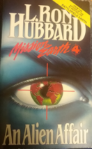 An Alien Affair - L. Ron Hubbard - Softcover - Very Good - £4.02 GBP