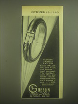 1945 Gubelin Bracelet Watch Advertisement - Gubelin Famous Watches - $18.49