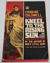 Kneel To The Rising Sun And Other Stories By Erskine Caldwell Vintage PA... - $9.99