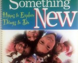 Something Old, Something New: Hymns to Explore, Things to Do by Beverly ... - $11.39