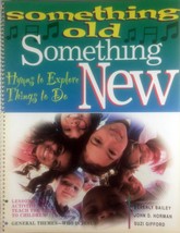 Something Old, Something New: Hymns to Explore, Things to Do by Beverly Bailey - £8.93 GBP