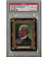 1911 T25 Between The Acts Edward Harrigan PSA 4 P1276 - $20.22 CAD