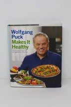 Wolfgang Puck Makes It Healthy (2014, Hardcover) - £19.97 GBP