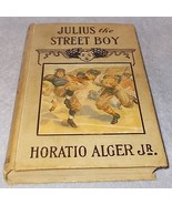 Collectible Horatio Alger Julius the Street Boy Juvenile Book  - £6.34 GBP
