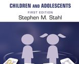 Prescriber&#39;s Guide  Children and Adolescents [Paperback] Stahl, Stephen M. - $44.09