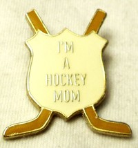 Lapel Cap Hat Pin Hockey I&#39;m A Hockey Mom Shield Two Sticks Crossed - $1.44