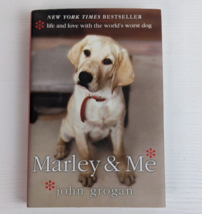 Marley and Me : Life and Love with the World&#39;s Worst Dog by John Grogan... - £1.54 GBP