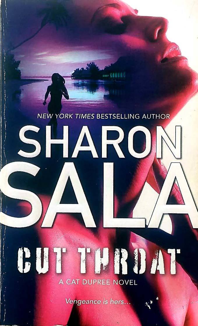 Cut Throat (Cat Dupree #2) by Sharon Sala / 2007 Romantic Suspense Paper... - $1.13