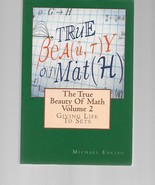The True Beauty of Math : Vol 2 Giving Life to Sets Michael Enciso Paper... - £9.91 GBP