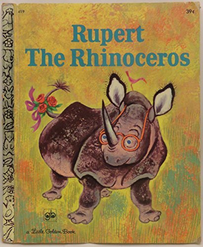 Rupert the Rhinoceros (Little Golden Book #419) [Hardcover] Carl Memling - $44.09