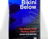 Bikini Below - The Bikini Atoll Nuclear Fleet (DVD-R, Widescreen, 38 Min... - $6.78