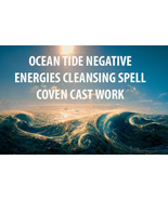 50-200X FULL COVEN OCEAN TIDE NEGATIVE ENERGY CLEANSING HIGHEST MAGICK C... - £61.63 GBP+