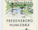 Fredensborg Humlebaek Danmark Denmark Brochure - £13.98 GBP