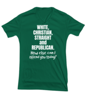 Funny TShirt White Christian Straight and Republican Green-V-Tee  - £17.26 GBP