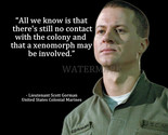 ALIENS LIEUTENANT GORMAN MOVIE QUOTE ALL WE KNOW IS THAT THERES STILL PH... - $8.90