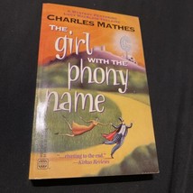 The Girl with the Phony Name Paperback by Charles Mathes - £5.13 GBP