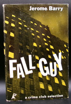 Jerome Barry FALL GUY First edition 1960 Crime Club Murder Mystery in Manhattan - £14.38 GBP