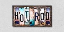 Hot Rod License Plate Tag Strips Novelty Wood Signs WS-289 - £43.82 GBP