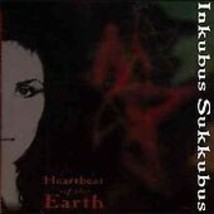 Heartbeat of the Earth by Inkubus Sukkubus (CD, Feb-2004) NO SCRATCHES - $12.86